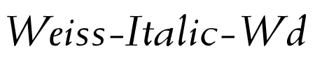 Weiss-Italic Wd Regular.ttf