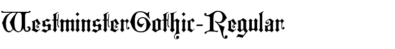 WestminsterGothic Regular.ttf