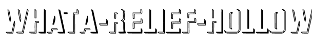WhatA-Relief Hollow Regular.ttf