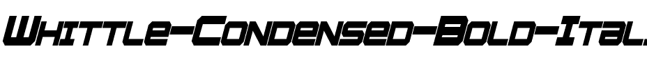 Whittle Condensed Bold Italic.otf