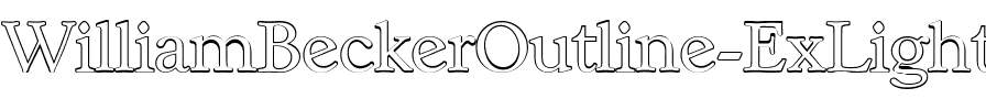 WilliamBeckerOutline-ExLight Regular.ttf