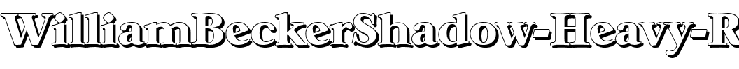 WilliamBeckerShadow-Heavy Regular.ttf