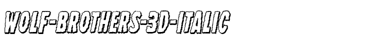 Wolf Brothers 3D Italic Italic.ttf