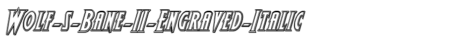 Wolf’s Bane II Engraved Italic Italic.ttf
