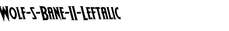 Wolf’s Bane II Leftalic Italic.ttf