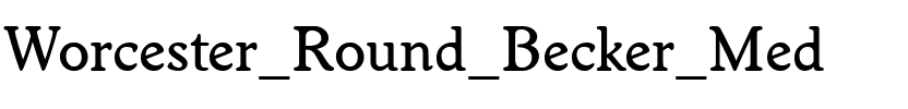 Worcester Round Becker Med Regular.ttf
