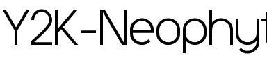 Y2K Neophyte Regular.ttf