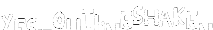 YES_outlineshaken Regular.ttf