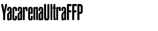 Yacarena Ultra FFP Regular.otf