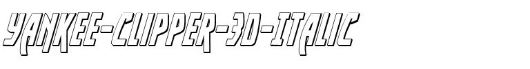 Yankee Clipper 3D Italic Italic.ttf