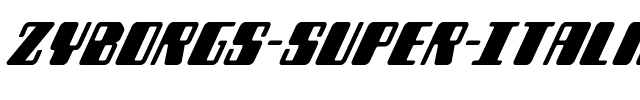 Zyborgs Super-Italic Italic.ttf