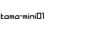 tama mini01 Regular.ttf