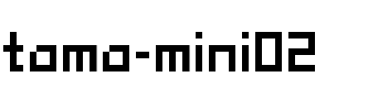 tama mini02 Regular.ttf