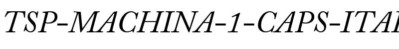 tsp machina 1 caps Italic.ttf