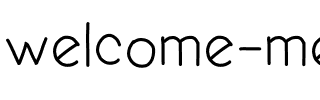 welcome me Medium.ttf