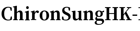 Chiron Sung HK Bold.ttf