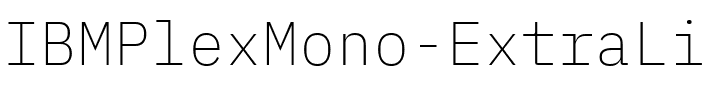 IBM Plex Mono ExtraLight Regular.ttf