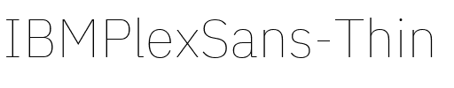 IBM Plex Sans Thin Regular.ttf