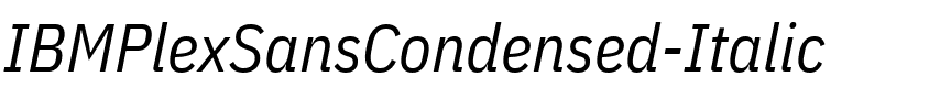 IBM Plex Sans Cond Italic.ttf