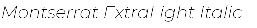 Montserrat ExtraLight Italic.ttf