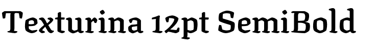 Texturina 12pt SemiBold Regular.ttf