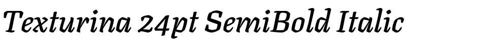 Texturina 24pt SemiBold Italic.ttf