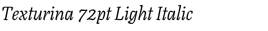 Texturina 72pt Light Italic.ttf