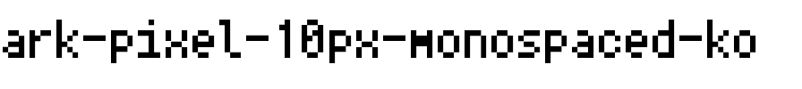 Ark Pixel 10px monospaced ko Regular.ttf