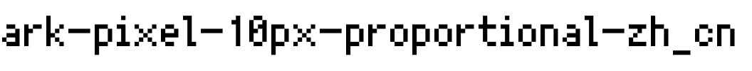 Ark Pixel 10px proportional zh_cn Regular.otf