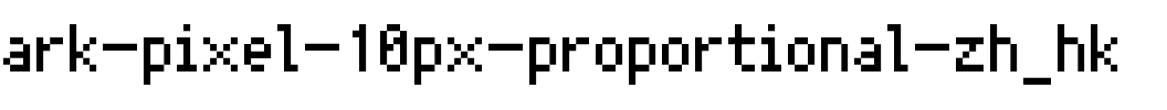 Ark Pixel 10px proportional zh_hk Regular.ttf