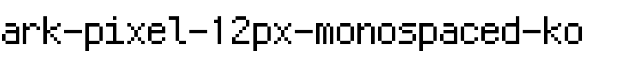 Ark Pixel 12px monospaced ko Regular.ttf