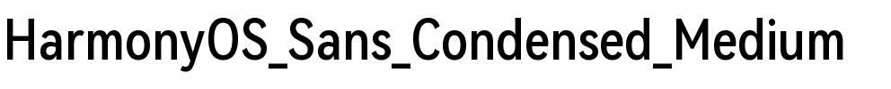 HarmonyOS Sans Condensed Medium Regular.ttf